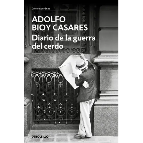 Diario de la Guerra del Cerdo / Diary of the War of the Pig