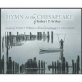 Hymn to the Chesapeake: Collector's Hardcover Edition