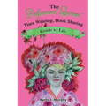 The Pulpwood Queens' Tiara Wearing, Book Sharing Guide to Life