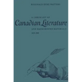 A Checklist of Canadian Literature and Background Materials 1628-1960