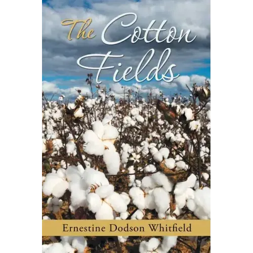 The Cotton Fields
