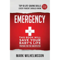 Emergency: This Book Will Save Your Baby's Life