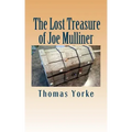 The Lost Treasure of Joe Mulliner