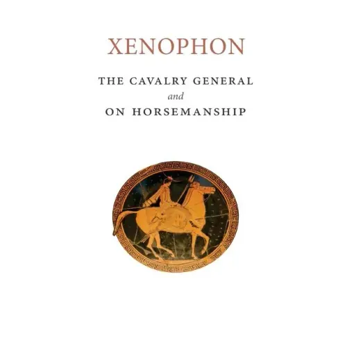 The Cavalry General and On Horsemanship