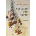 Restless for Words: Poems