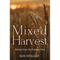 Mixed Harvest: Stories from the Human Past