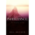 Your Inheritance: The Kingdom of God
