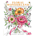 Floral Wonderland: A Blooming Coloring Retreat - A Relaxing Coloring Book of Beautiful Flowers for Adults