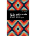 Myths and Legends of the Sioux