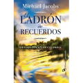 El ladrón de recuerdos: Un viaje por río en Colombia