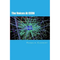 The Voices At CERN