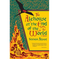The Alehouse at the End of the World
