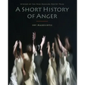 A Short History of Anger
