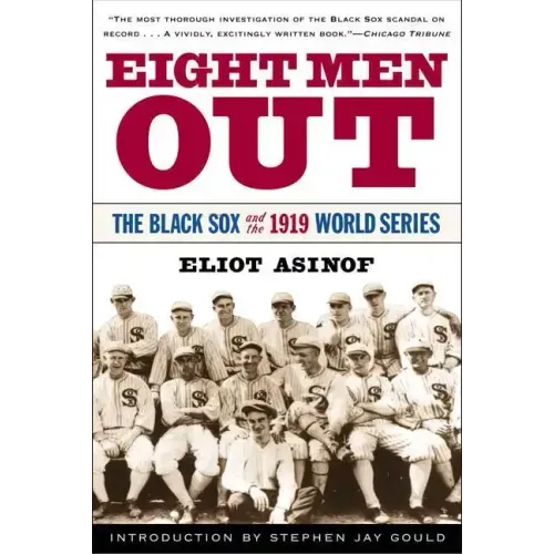 Eight Men Out: The Black Sox and the 1919 World Series