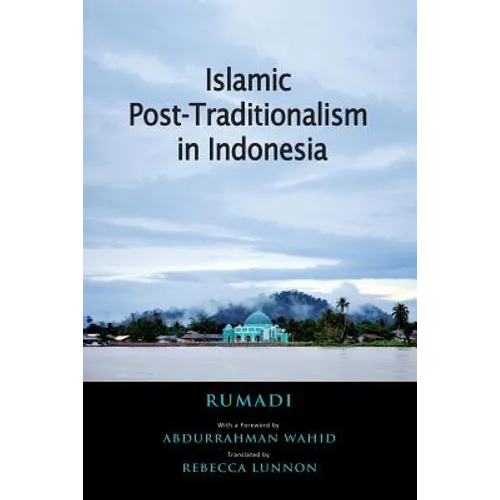 Islamic Post-Traditionalism in Indonesia