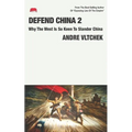 Defend China 2: Why The West Is So Keen To Slander China