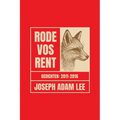 Rode Vos Rent: Gedichten 2011-2016