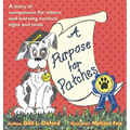 A Purpose for Patches: A story of compassion for others and learning survival signs and tools