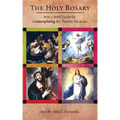 The Holy Rosary: With a Brief Guide for Contemplating the Twenty Mysteries