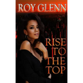 Rise To The Top