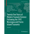 Twenty Five Years of Modern Tsunami Science Following the 1992 Nicaragua and Flores Island Tsunamis. Volume II