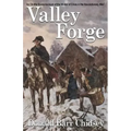 Valley Forge: An On-the-Scene Account of the Winter of Crisis in the Revolutionary War