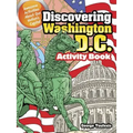 Discovering Washington, D.C. Activity Book: Awesome Activities about Our Nation's Capital