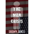 The Man Crisis