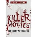 Killer Movies: The Essential Thrillers