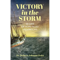 Victory in the Storm: 30 Days of Hope-Filled Meditations