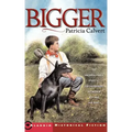 Bigger