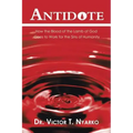 Antidote: How the Blood of the Lamb of God Goes to Work for the Sins of Humanity