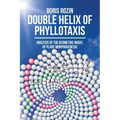 Double Helix of Phyllotaxis: Analysis of the Geometric Model of Plant Morphogenesis
