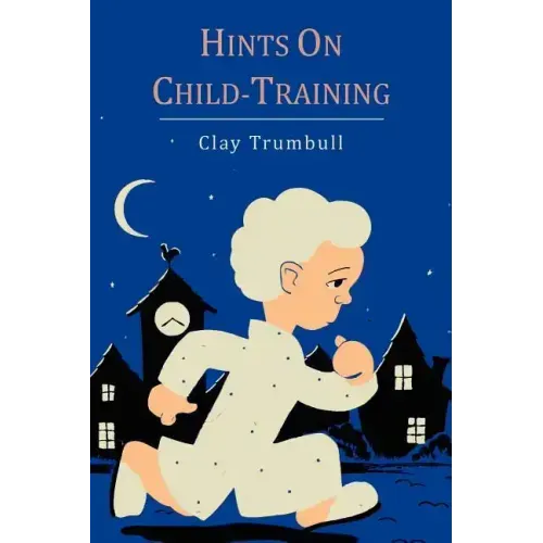 Hints on Child-Training
