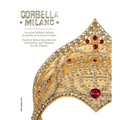 Corbella Milano: The First Italian Manufacturer of Jewellery and Weapons for the Theatre
