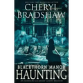 Blackthorn Manor Haunting