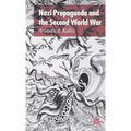 Nazi Propaganda and the Second World War