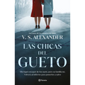 Las Chicas del Gueto (Novela) / The War Girls (a Novel)