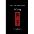 I Ching - The Core