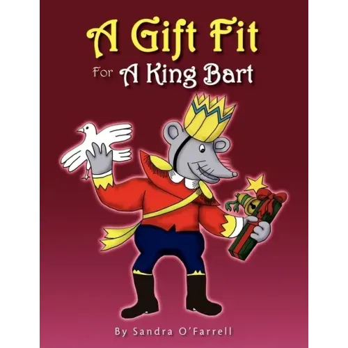 A Gift Fit for a King Bart