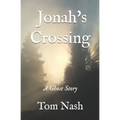 Jonah's Crossing: A Ghost Story