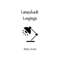 Lampshade Longings