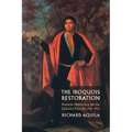 The Iroquois Restoration: Iroquois Diplomacy on the Colonial Frontier, 1701-1754