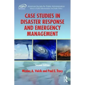 Case Studies in Disaster Response and Emergency Management