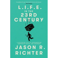 L.I.F.E. in the 23rd Century: A Dystopian Tale of Consumerism, Corporate Coffee, and Crowbars