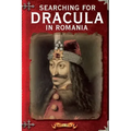 Searching For Dracula In Romania: What About Dracula? Romania's Schizophrenic Dilemma