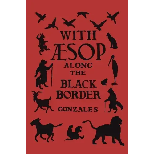 With Aesop Along the Black Border