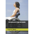 Oral Health Care for People with Disability: Oral Health Care for People with Disability