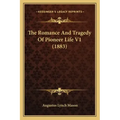 The Romance and Tragedy of Pioneer Life V1 (1883)