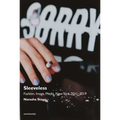 Sleeveless: Fashion, Image, Media, New York 2011-2019